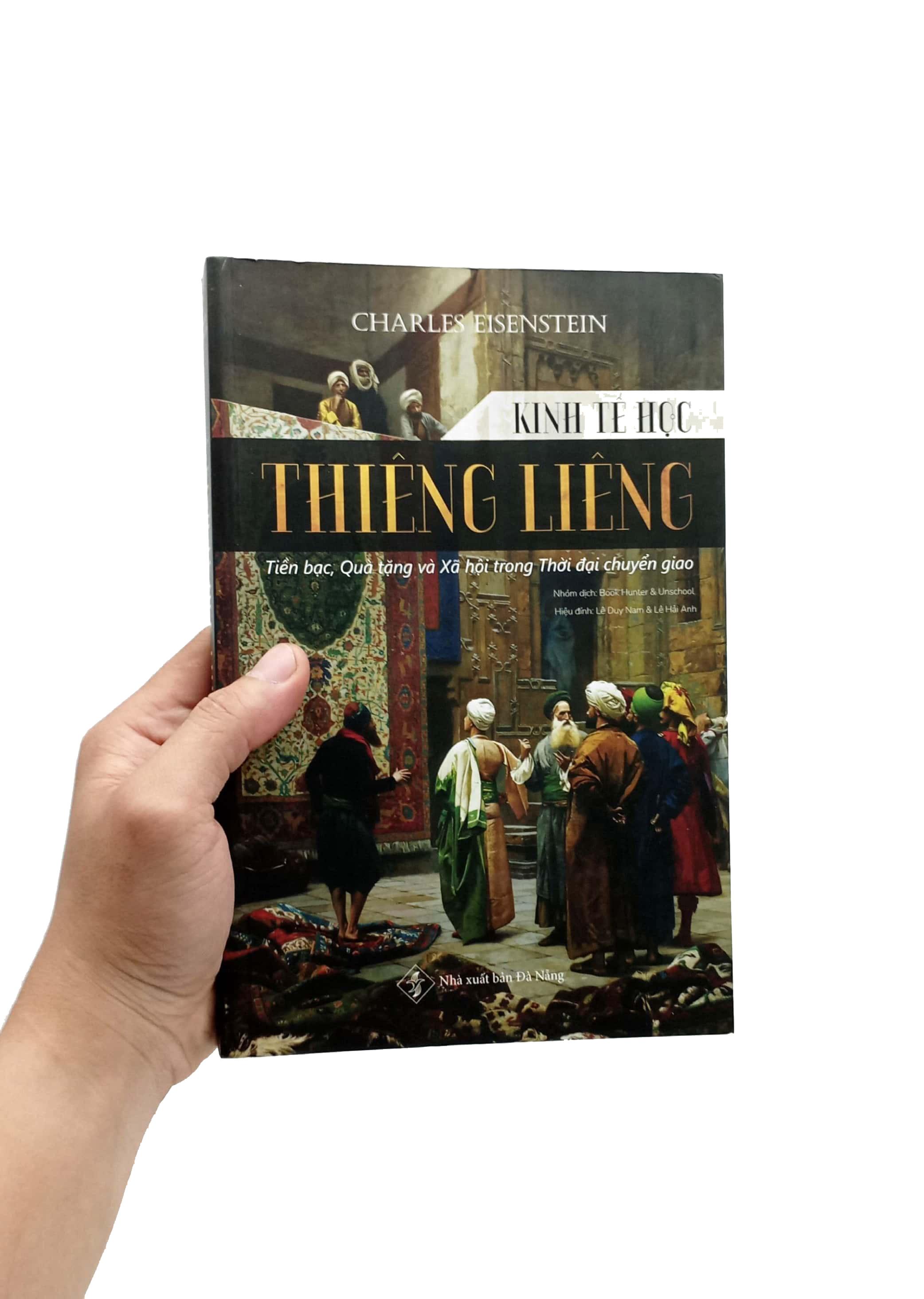Kinh Tế Học Thiêng Liêng - Tiền Bạc, Quà Tặng Và Xã Hội Trong Thời Đại Chuyển Giao