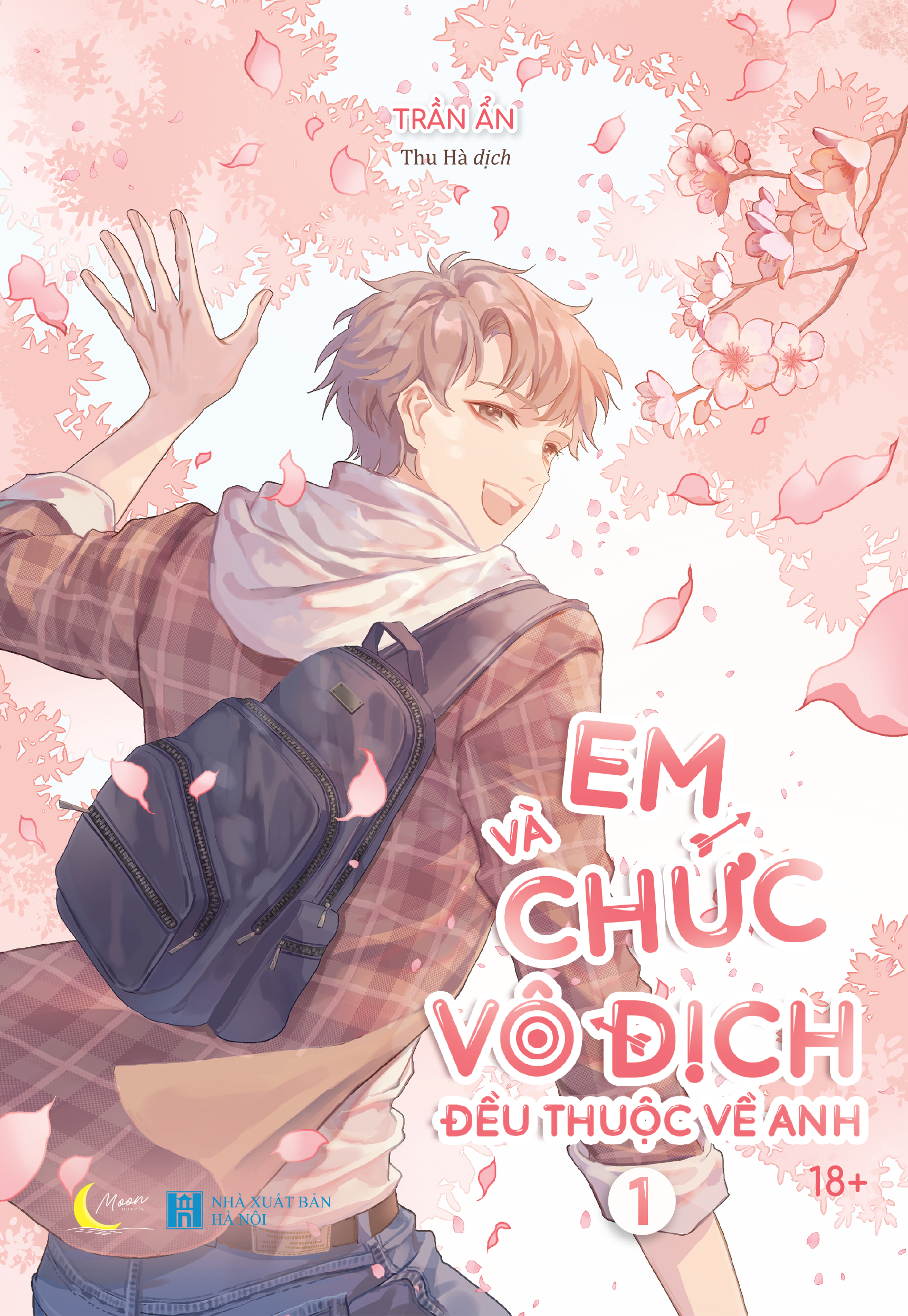 Sách - Em Và Chức Vô Địch Đều Thuộc Về Anh - Tập 1 - Tặng Kèm Bookmark