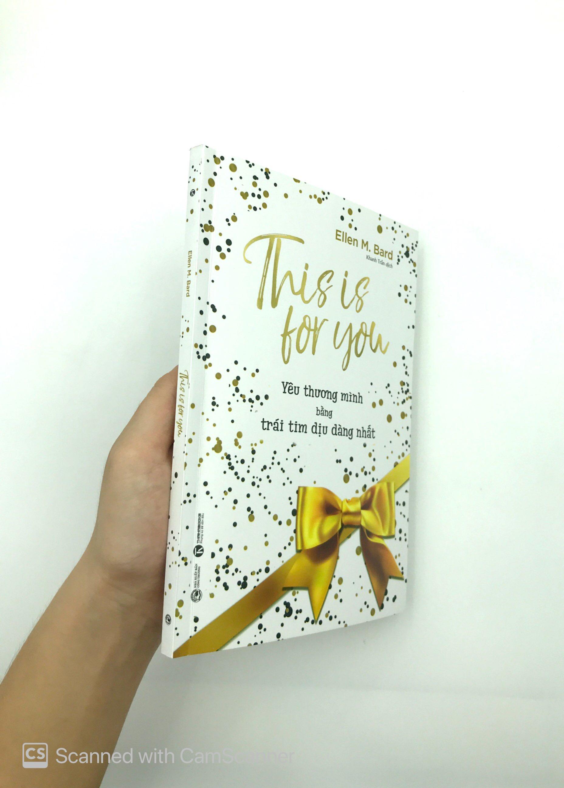 This Is For You - Yêu Thương Mình Bằng Trái Tim Dịu Dàng Nhất