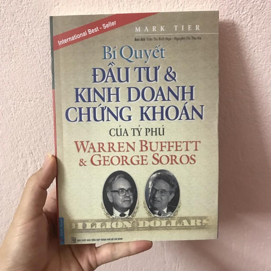 Bí Quyết Đầu Tư Và Kinh Doanh Chứng Khoán Của Tỷ Phú Warren Buffett Và George Soros - Bản Quyền