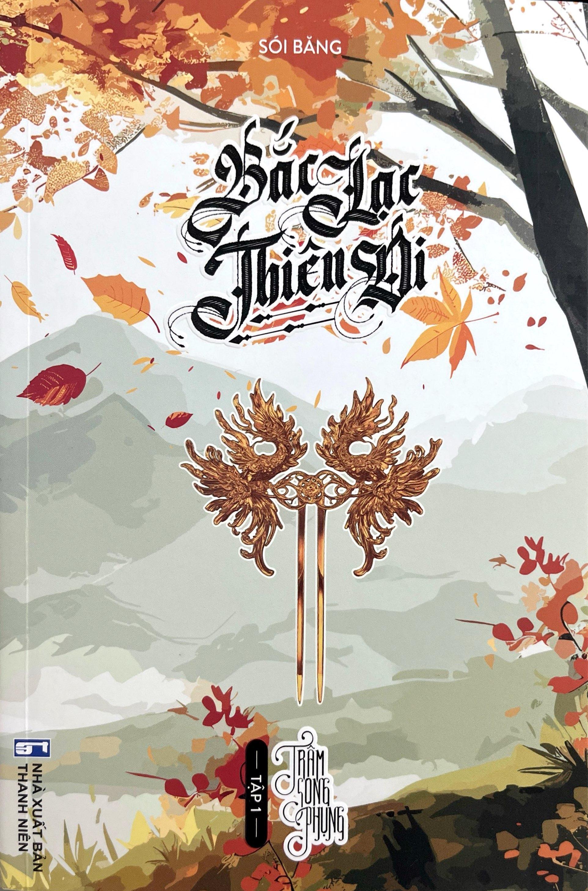 Sách - Bắc Lạc Thiên Di - Tập 1 - Trâm Song Phụng