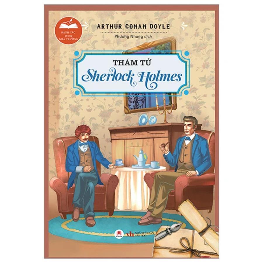 Sách - Danh Tác Trong Nhà Trường - Thám Tử Sherlock Holmes - Huy Hoàng