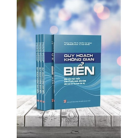 Quy hoạch không gian biển - Mục tiêu phát triển kinh tế biển xanh, bền vững (Mô hình bờ Tây Vịnh Bắc Bộ)