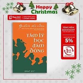 Trạm Đọc Official | Tâm Lý Học Đám Đông (Tái Bản)