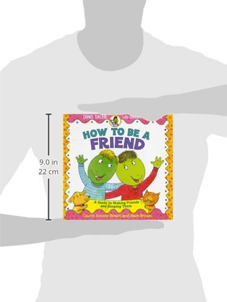 How to Be a Friend: A Guide to Making Friends and Keeping Them: Cách kết bạn: Hướng dẫn kết bạn và giữ họ