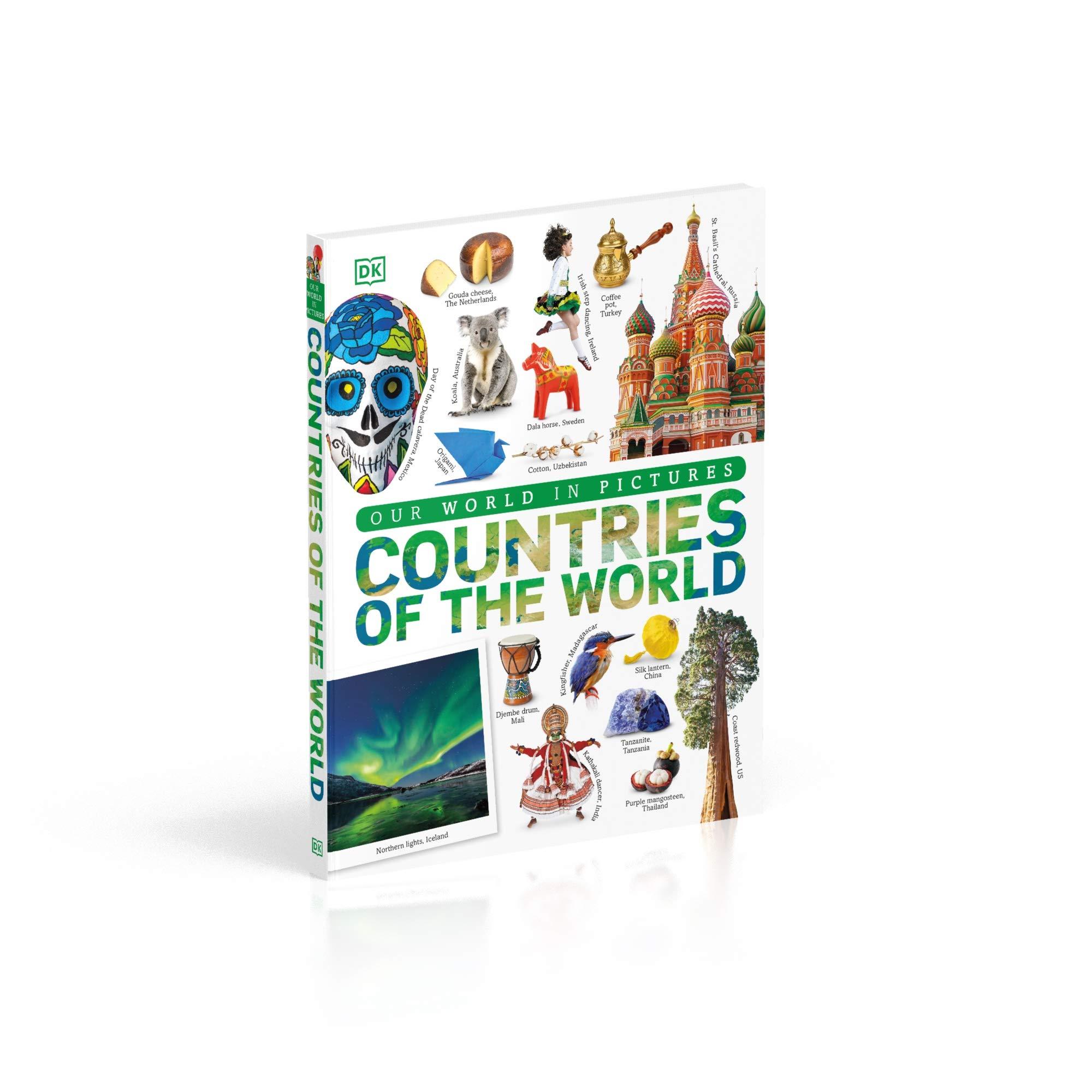 Countries Of The World: Our World In Pictures