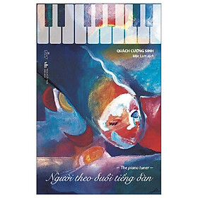 The Piano Tuner - Người Theo Đuổi Tiếng Đàn