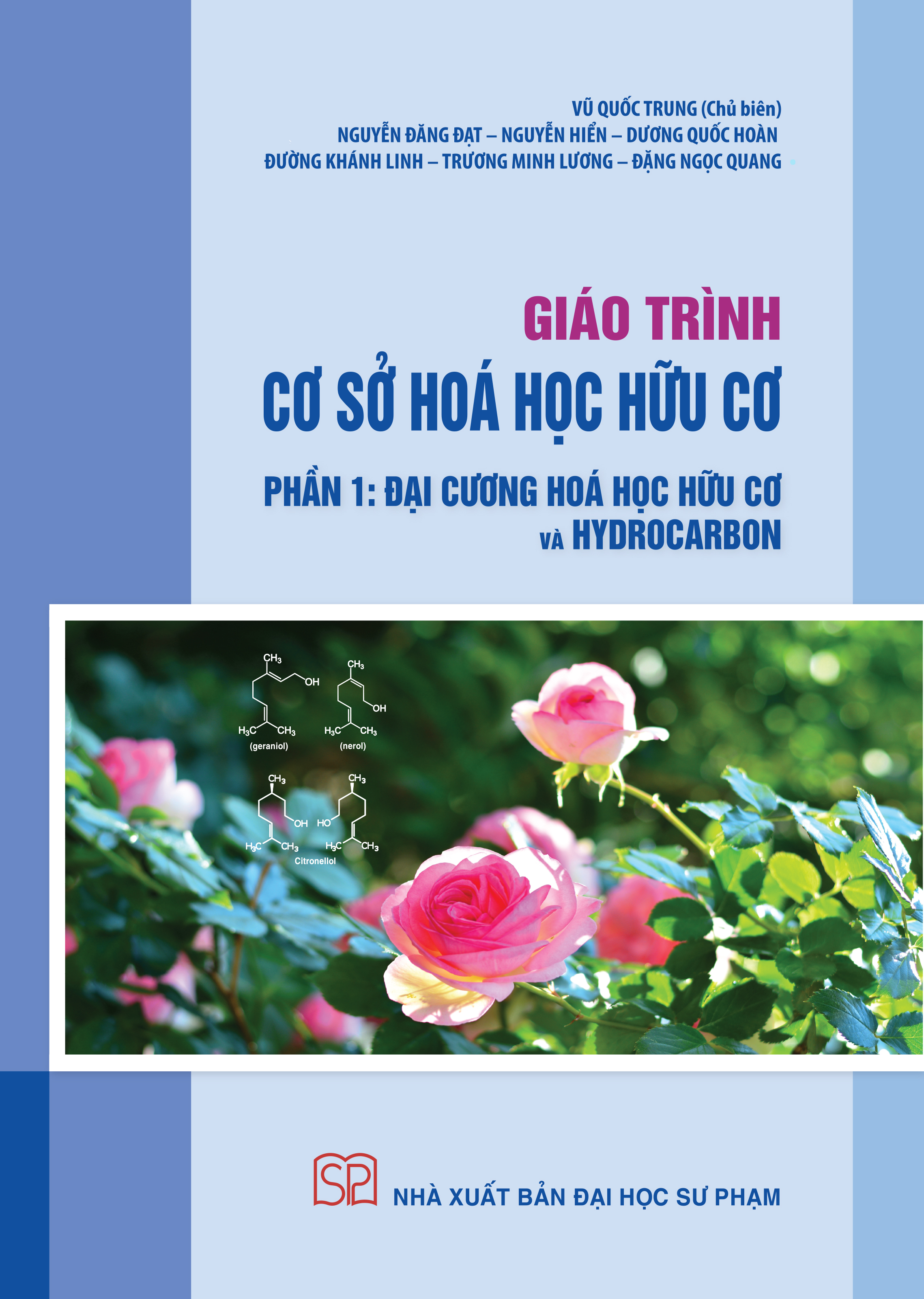 Giáo trình Cơ sở Hóa học Hữu cơ Phần 1: Đại cương Hóa học Hữu cơ và Hydrocarbon
