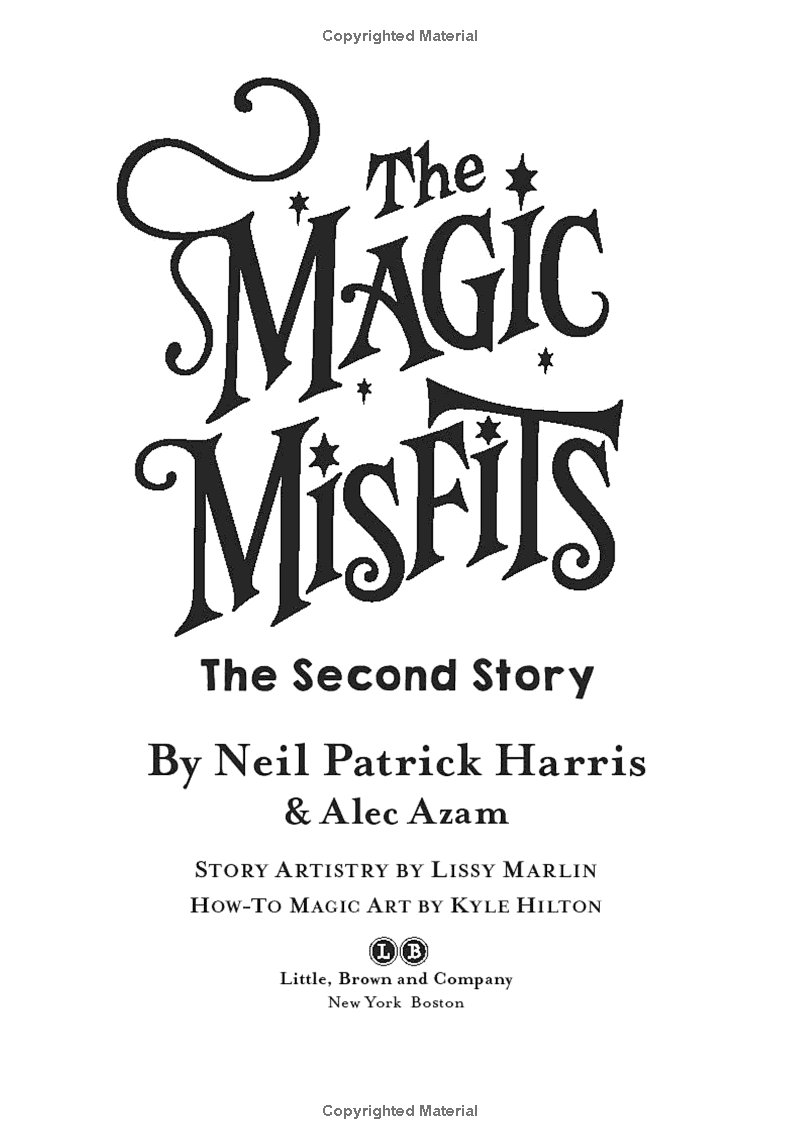 The Magic Misfits Series #2: The Second Story