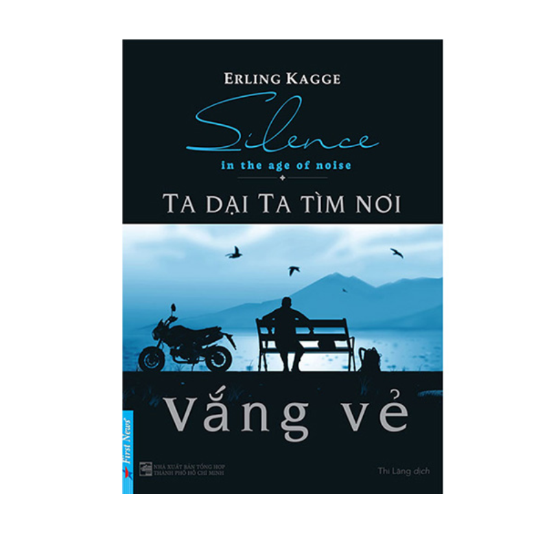 Ta Dại Ta Tìm Nơi Vắng Vẻ (Tái Bản)