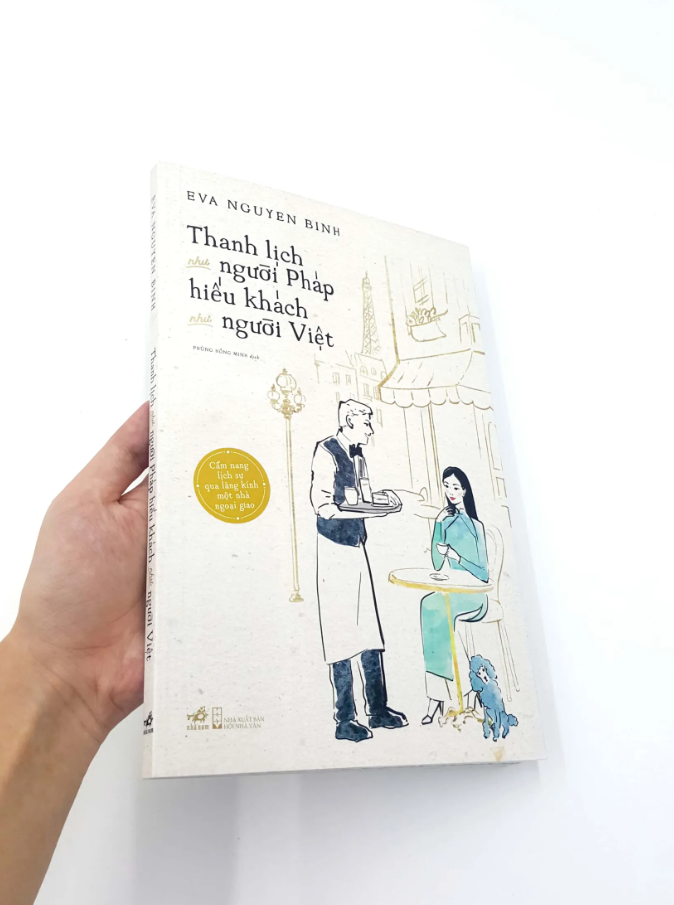 Thanh Lịch Như Người Pháp Hiếu Khách Như Người Việt