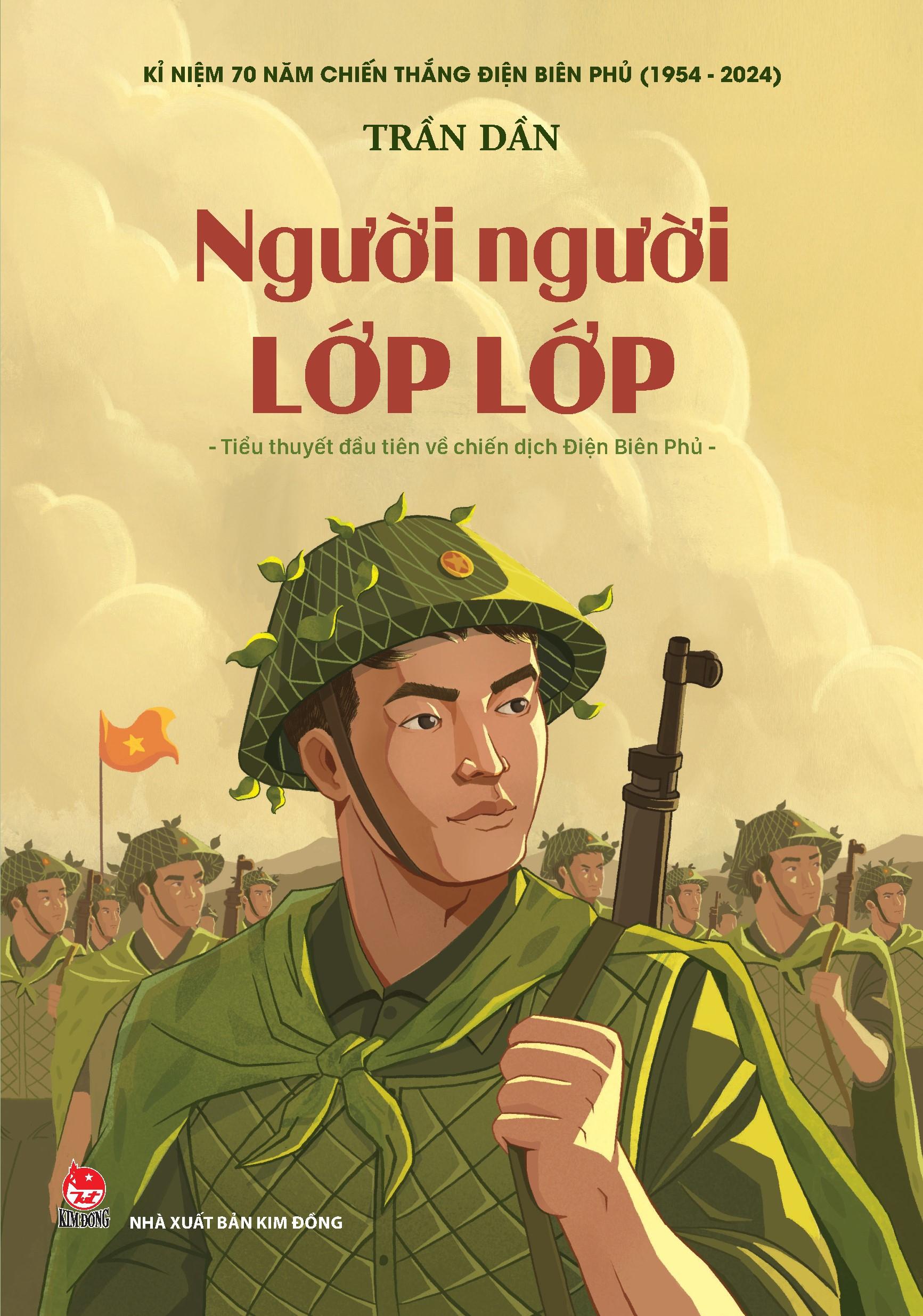 Người Người Lớp Lớp - Tiểu Thuyết Đầu Tiên Về Chiến Dịch Điện Biên Phủ
