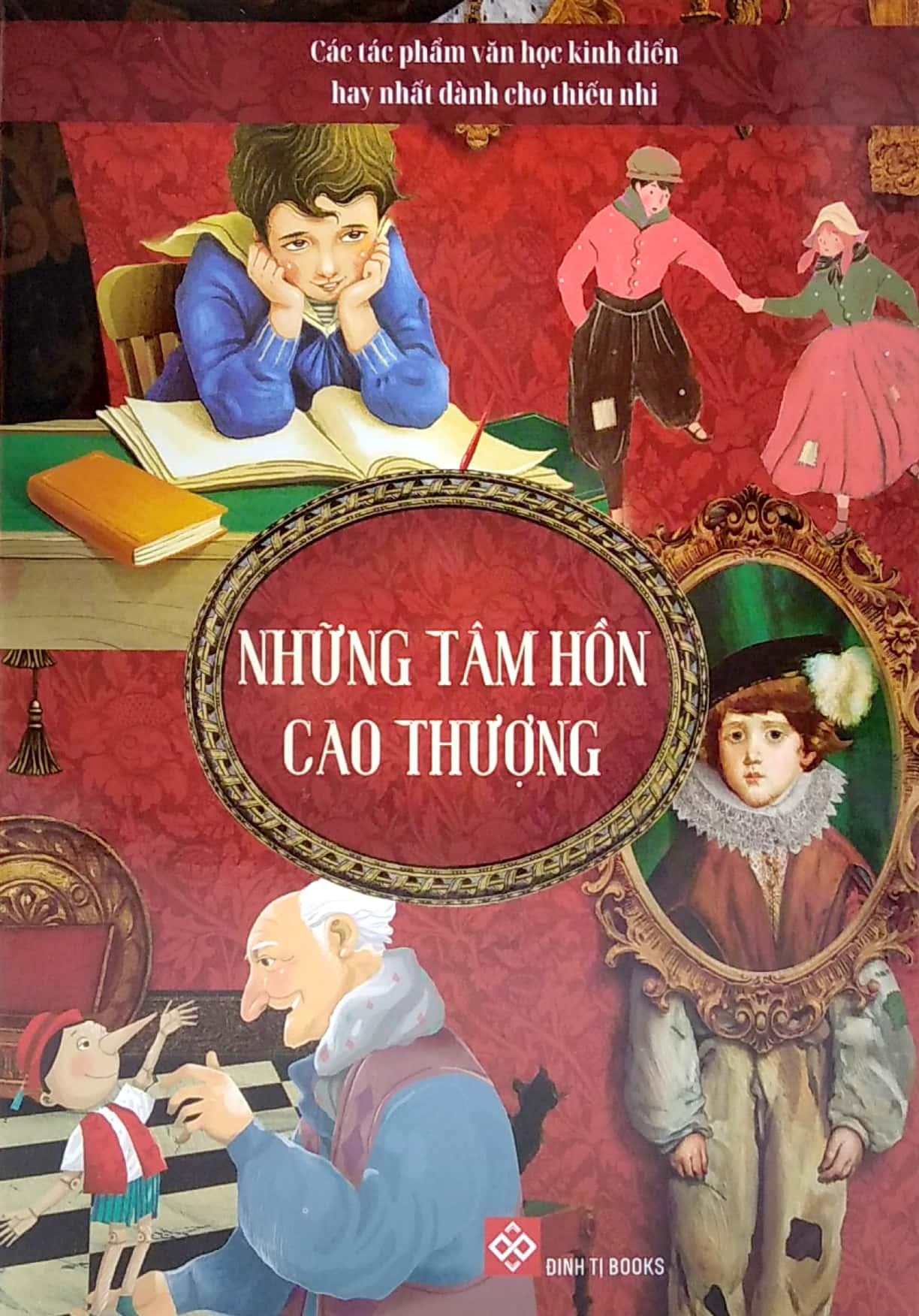 Bộ Sách Các Tác Phẩm Văn Học Kinh Điển Hay Nhất Dành Cho Thiếu Nhi - Những Tâm Hồn Cao Thượng (Bộ 5 Cuốn)