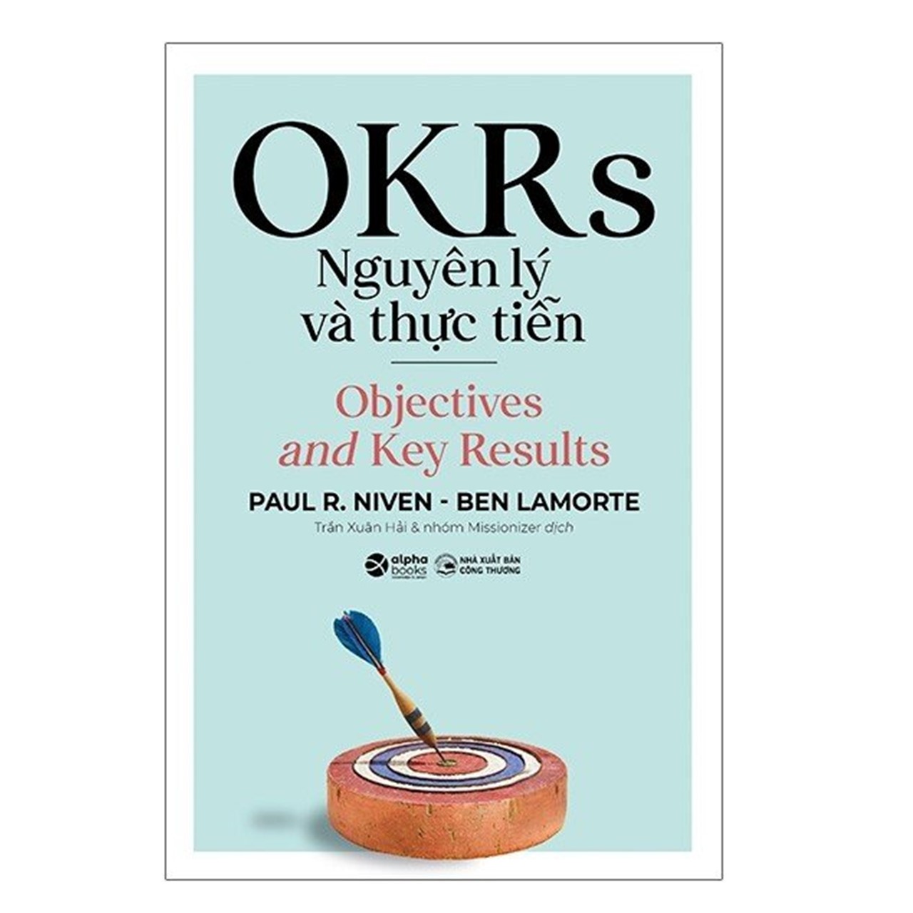 Combo OKRs Nguyên Lý Và Thực Tiễn + Kinh Tế Học Bezos