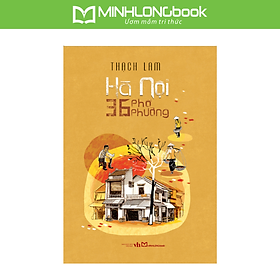 Hà Nội 36 Phố Phường