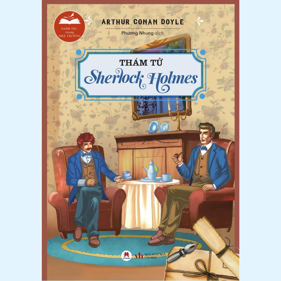 Sách - Danh Tác Trong Nhà Trường - Thám Tử Sherlock Holmes - Huy Hoàng