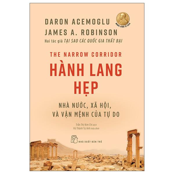 Sách - The Narrow Corridor - Hành Lang Hẹp - Nhà Nước, Xã Hội, Và Vận Mệnh Của Tự Do