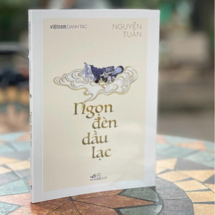 Sách - Ngọn đèn dầu lạc (Việt Nam danh tác) (Nhã Nam HCM)