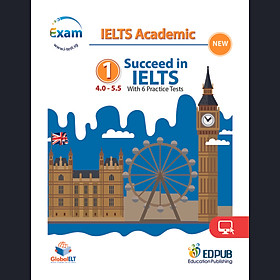 Succeed in IELTS 1 (4.0-5.5) with 6 Practice Tests (New)