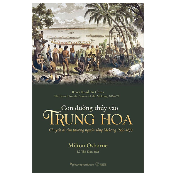 Con Đường Thủy Vào Trung Hoa - Tác Giả Milton Osborne (PN)