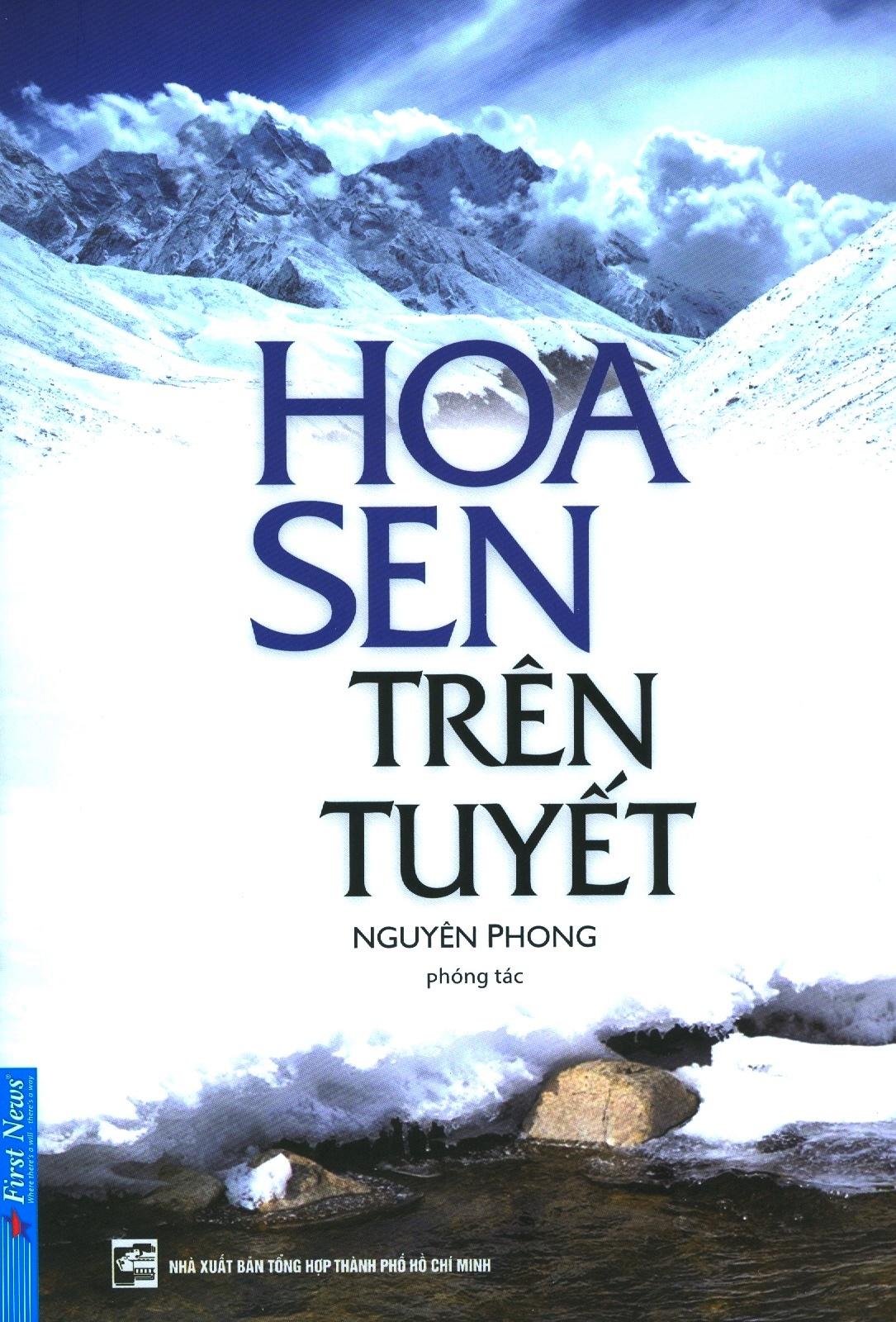 Sách Hoa Sen Trên Tuyết - Nguyên Phong (Tái Bản 2020)