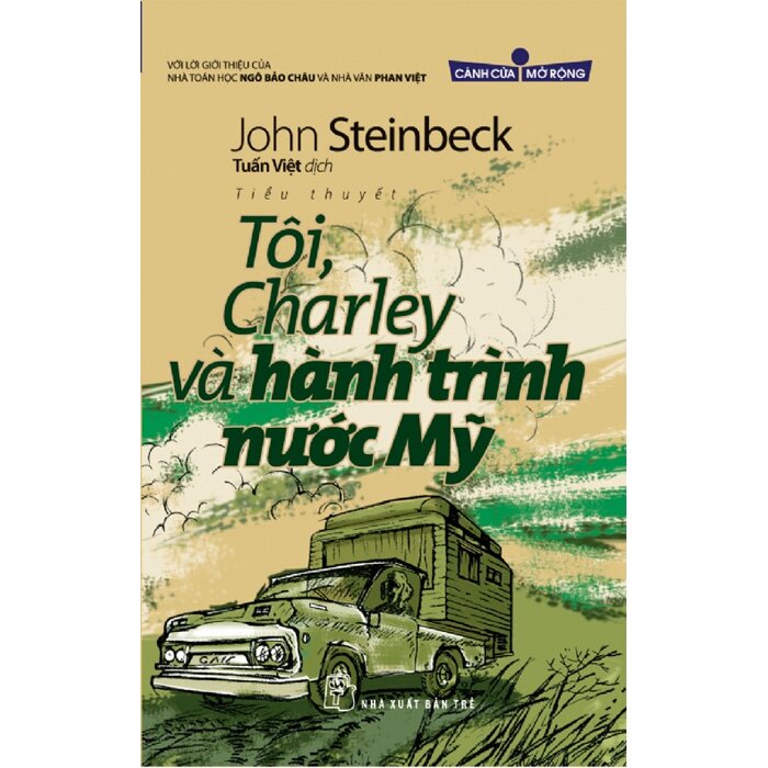 Cánh Cửa Mở Rộng - Tôi, Charley Và Hành Trình Nước Mỹ - Trẻ - John Steinbeck