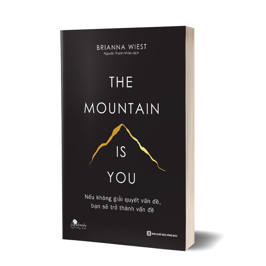 Sách The mountain is you: Nếu không giải quyết vấn đề, bạn sẽ trở thành vấn đề - BIZBOOKS - BẢN QUYỀN