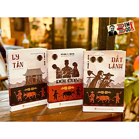 [trọn bộ 3 tập văn chương Nobel có tranh minh hoạ] ĐẤT LÀNH ĐỜI CON LY TÁN – Pearl S. Buck – NXB Phụ Nữ