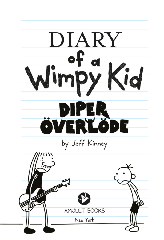 Diary Of A Wimpy Kid: Diper Överlöde (Book 17)