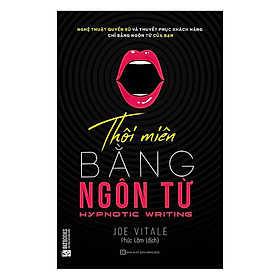 Thôi miên bằng ngôn từ (Tái bản)
