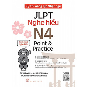 Kỳ Thi Năng Lực Nhật Ngữ Jlpt N4 Point & Practice - Nghe Hiểu - Bản Quyền