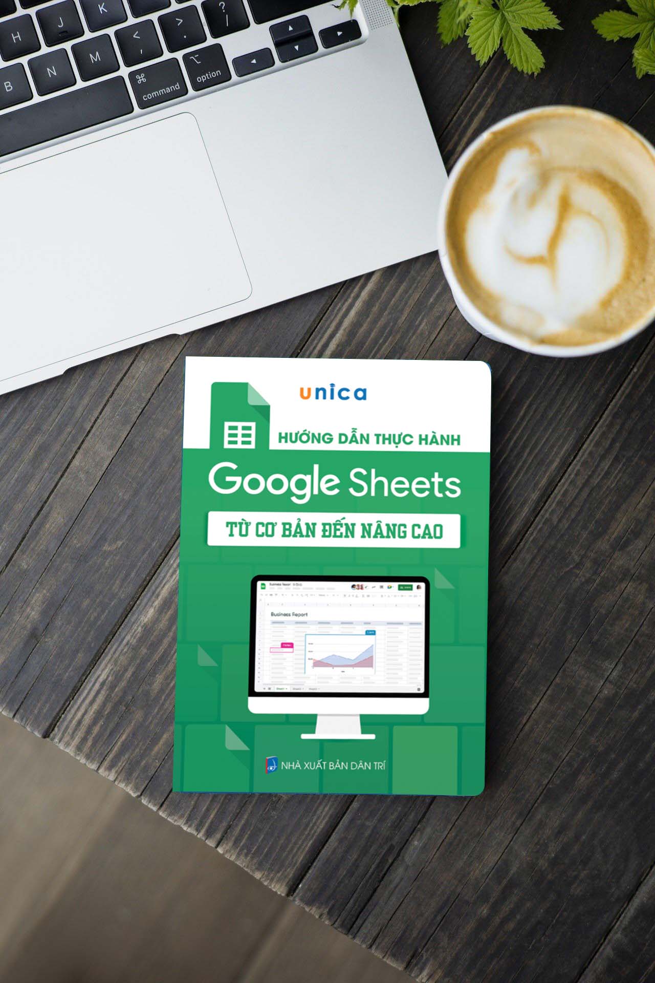 Sách Hướng dẫn thực hành Google Sheets từ cơ bản đến nâng cao kèm video bài giảng