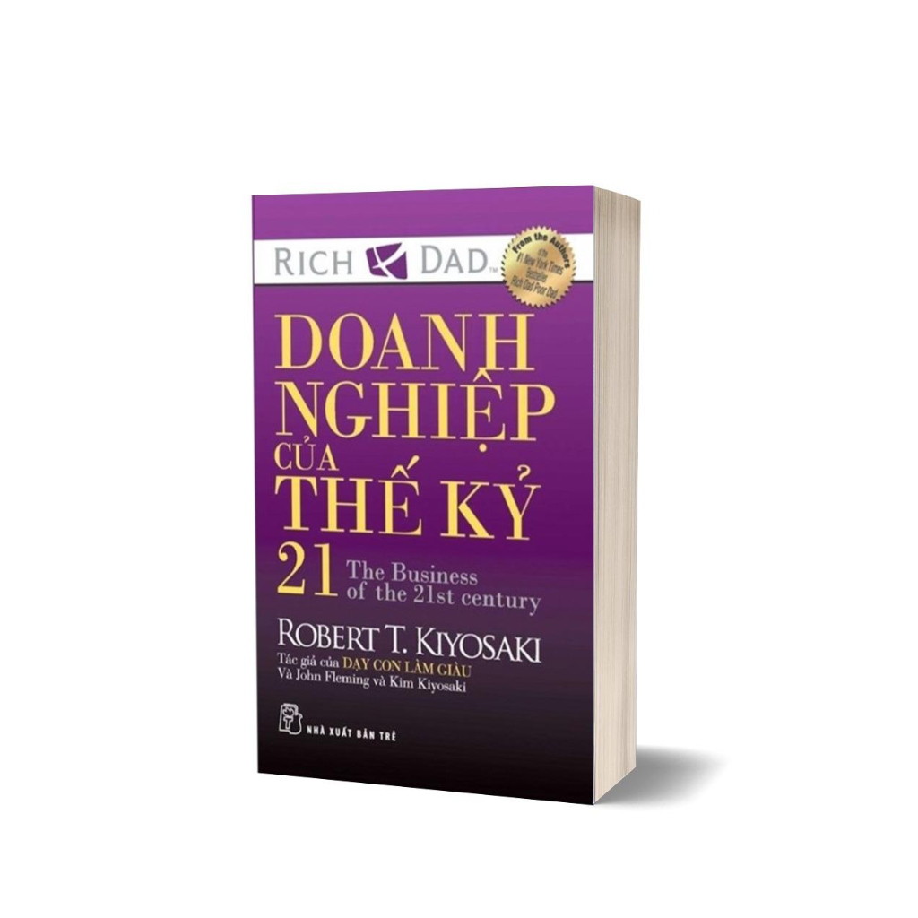 Doanh Nghiệp Của Thế Kỷ 21 (Tái Bản 2019)