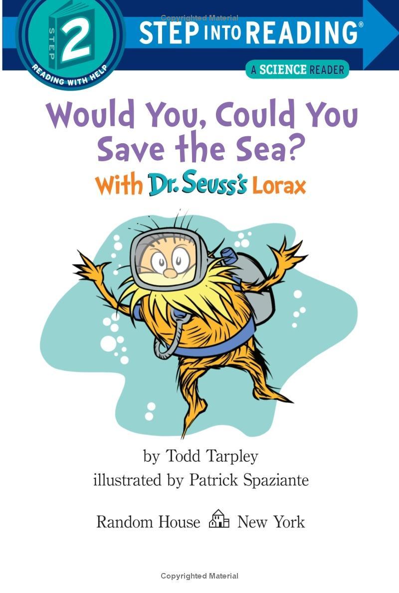 Step Into Reading - Step 2: Would You, Could You Save The Sea? With Dr. Seuss