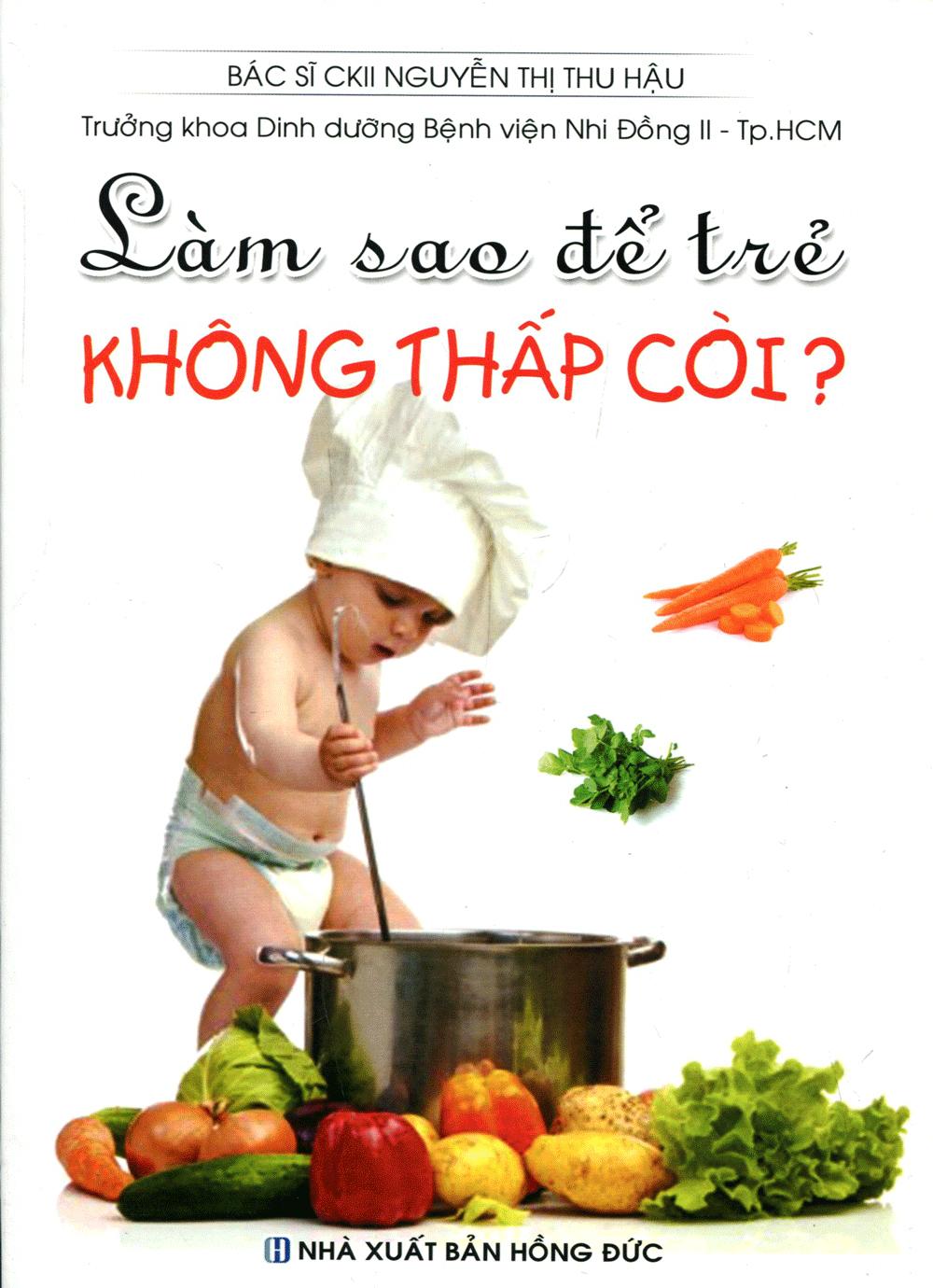 Làm Sao Để Trẻ Không Thấp Còi?