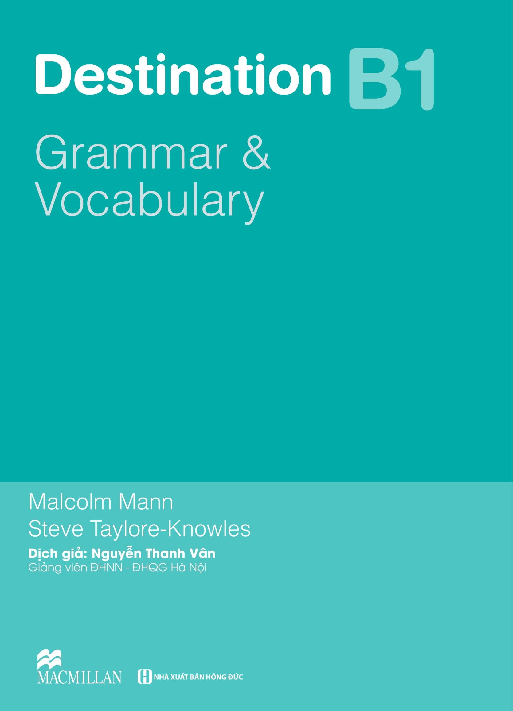 Destination B1 - Grammar And Vocabulary With Answer Key (Tái Bản)