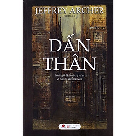 Dấn Thân - Jeffrey Archer