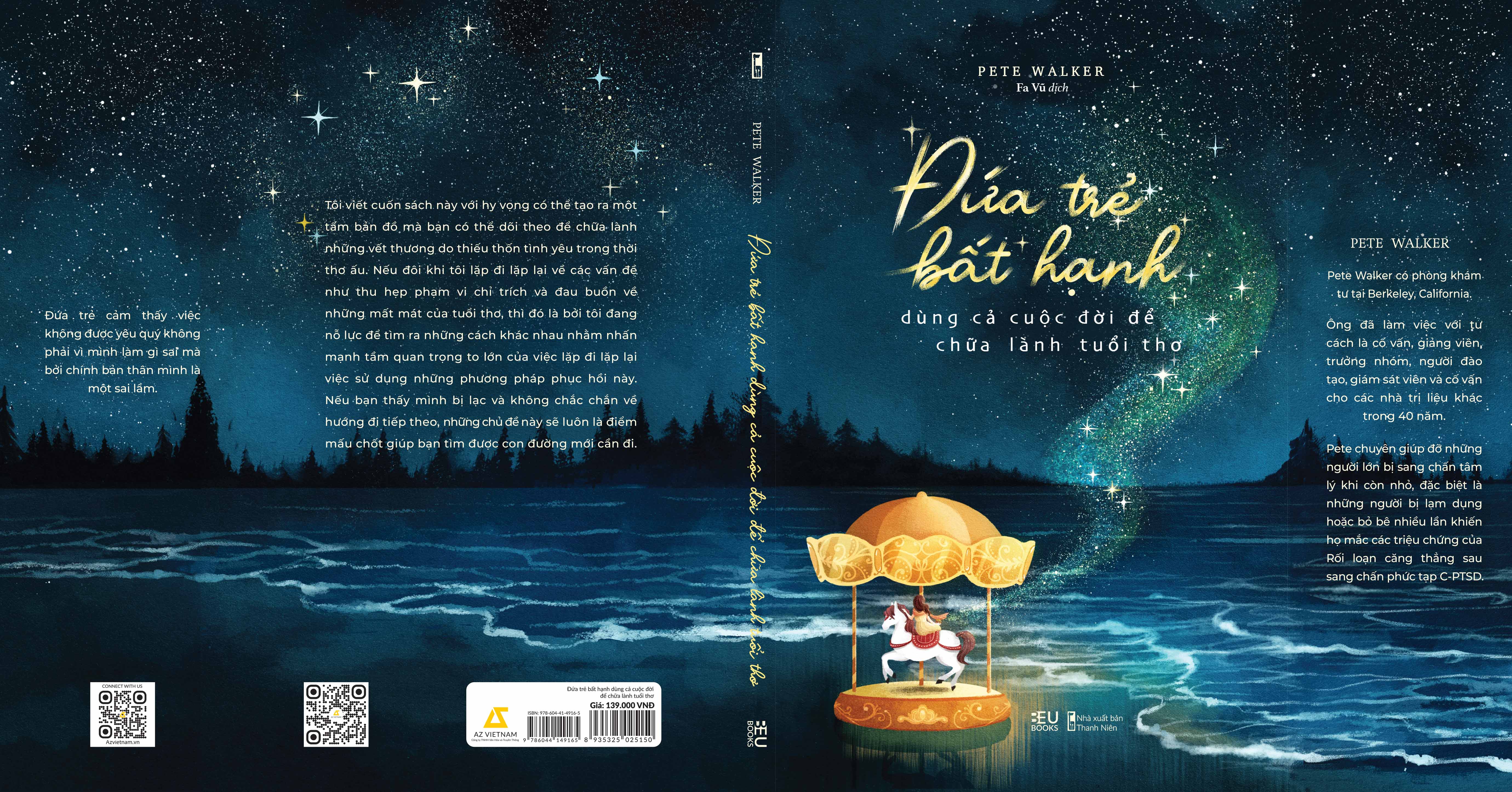 Đứa Trẻ Bất Hạnh Dùng Cả Cuộc Đời Để Chữa Lành Tuổi Thơ