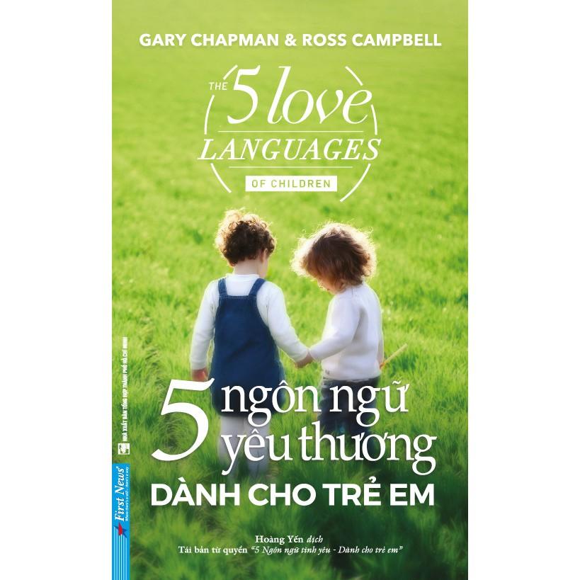 Combo 5 ngôn ngữ yêu thương + 5 ngôn ngữ yêu thương dành cho trẻ em - Bản Quyền