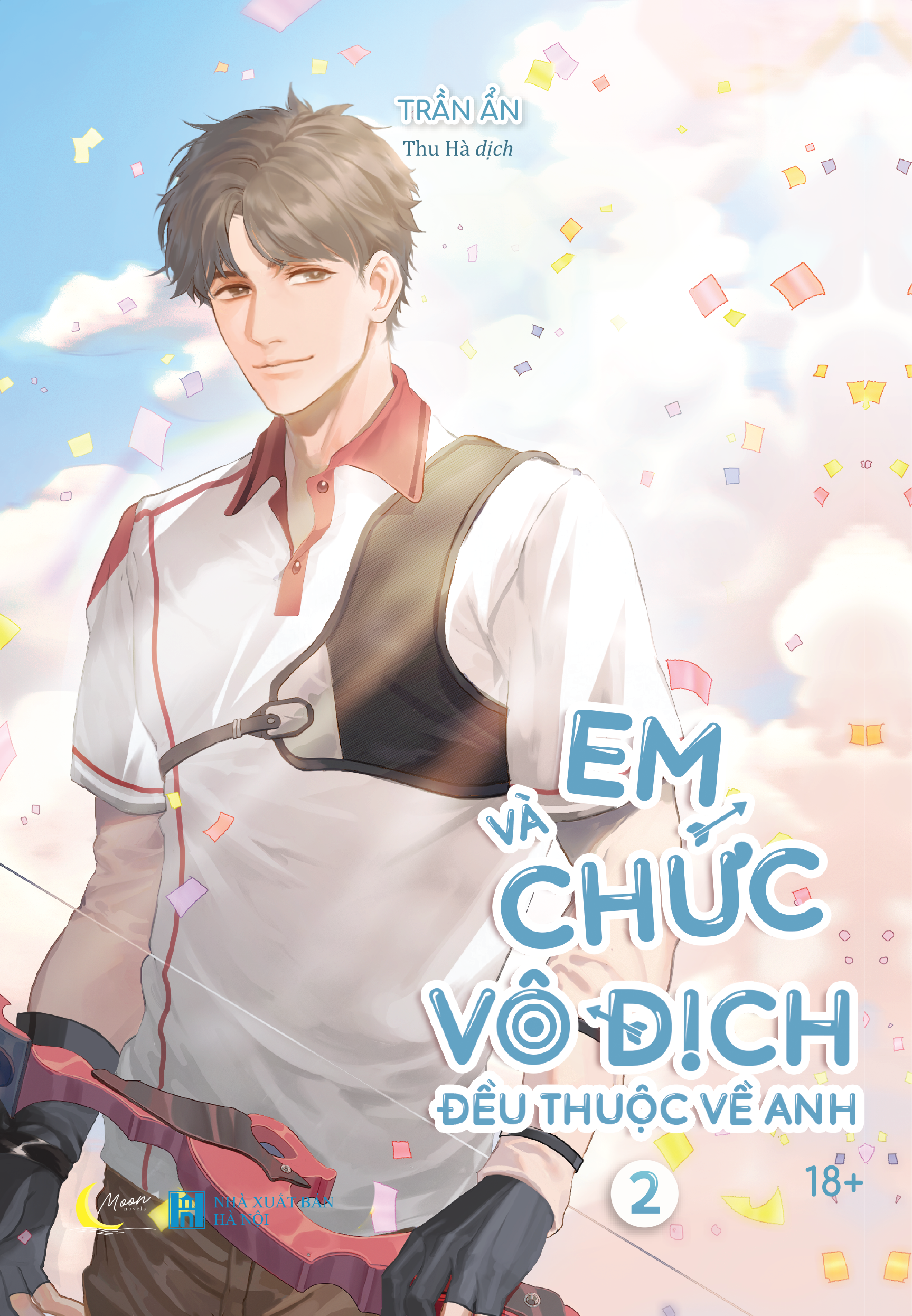 Sách - Em Và Chức Vô Địch Đều Thuộc Về Anh - Tập 2 - Tặng Kèm Bookmark
