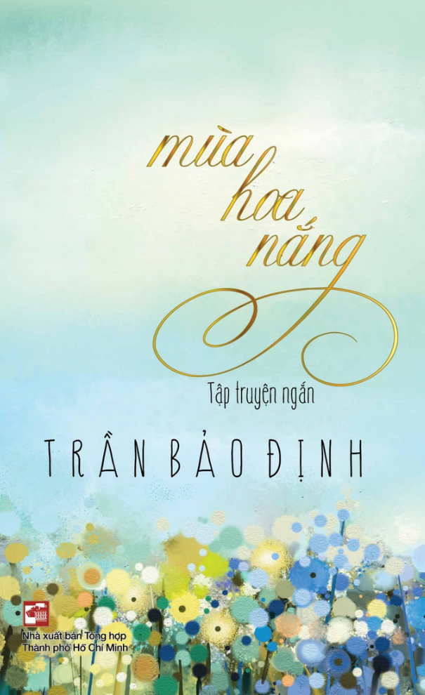 Mùa Hoa Nắng - Tập Truyện Ngắn