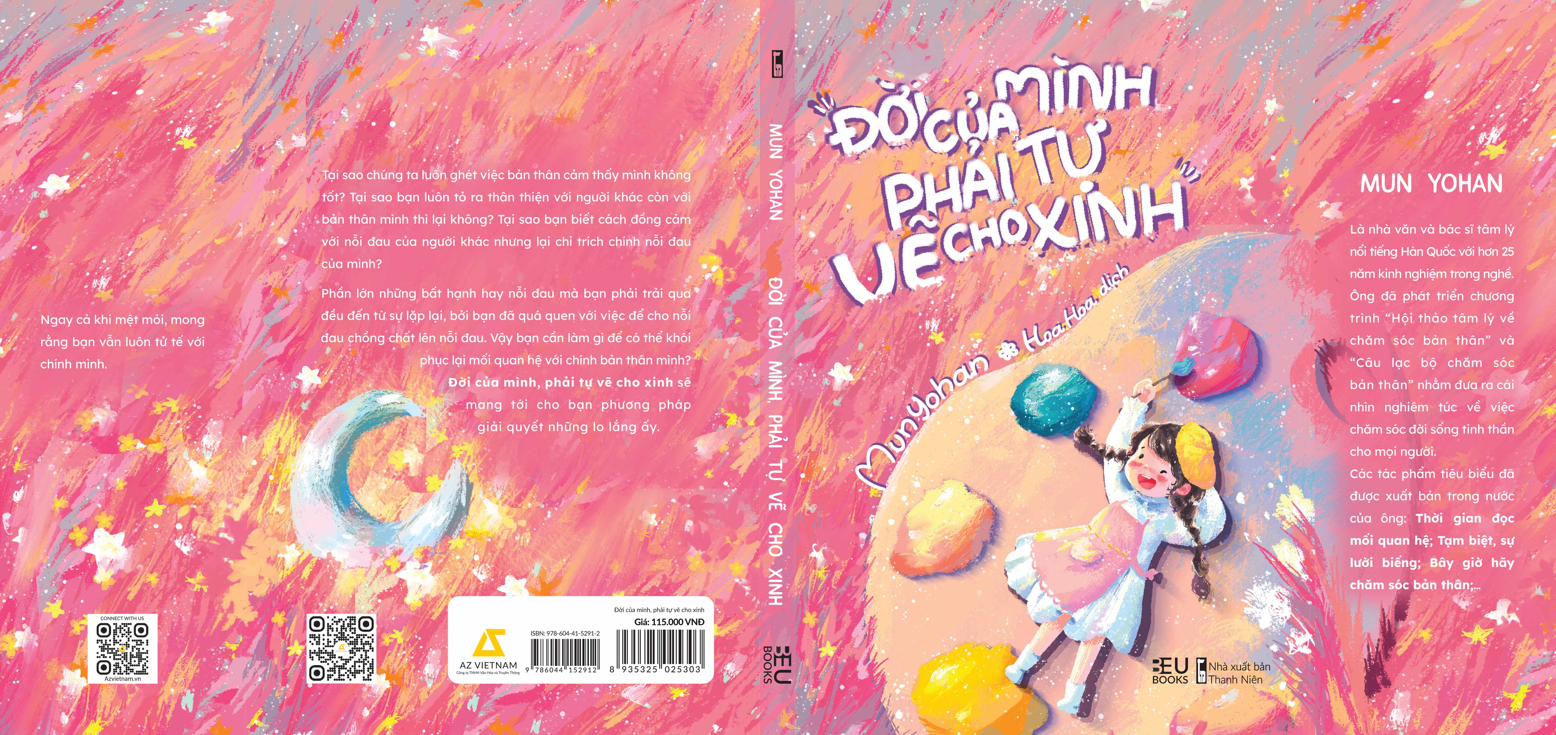 Đời Của Mình, Phải Tự Vẽ Cho Xinh