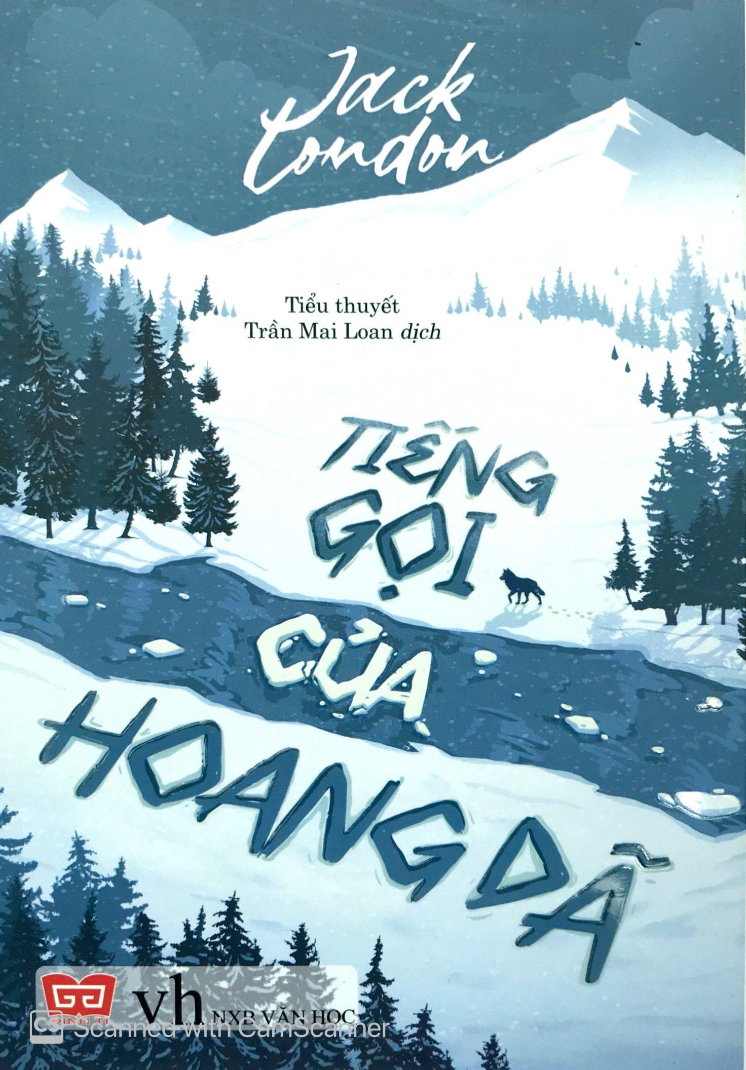 Tiếng Gọi Của Hoang Dã (Tái Bản 2019)