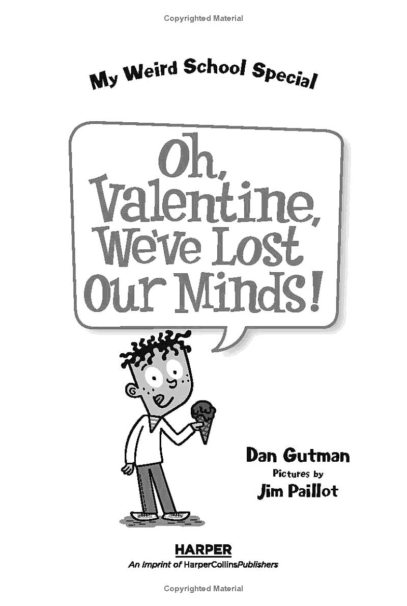Sách ngoại văn: My Weird School Special - Oh, Valentine, We
