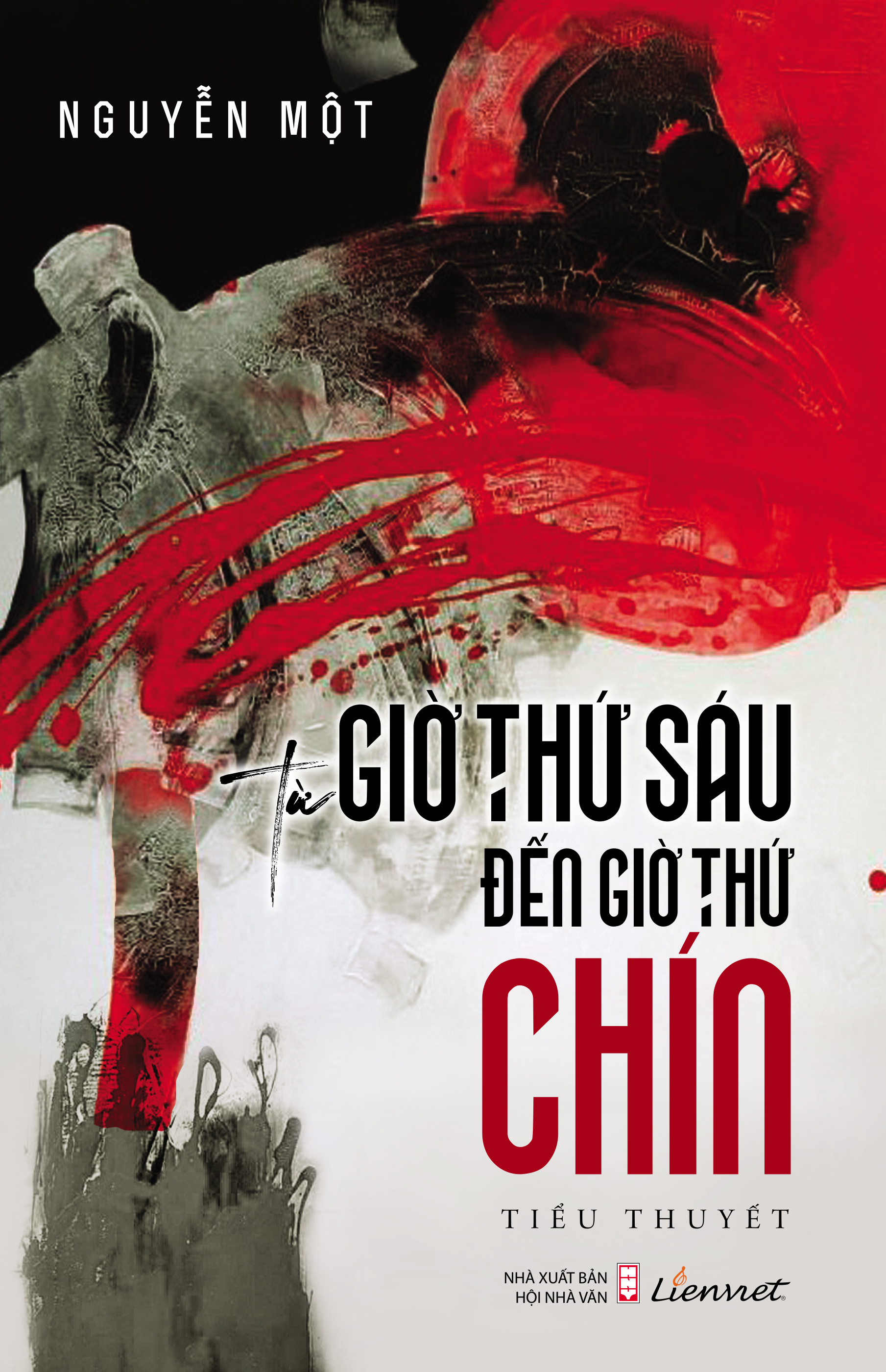 Từ giờ thứ sáu đến giờ thứ chín (Tiểu thuyết)