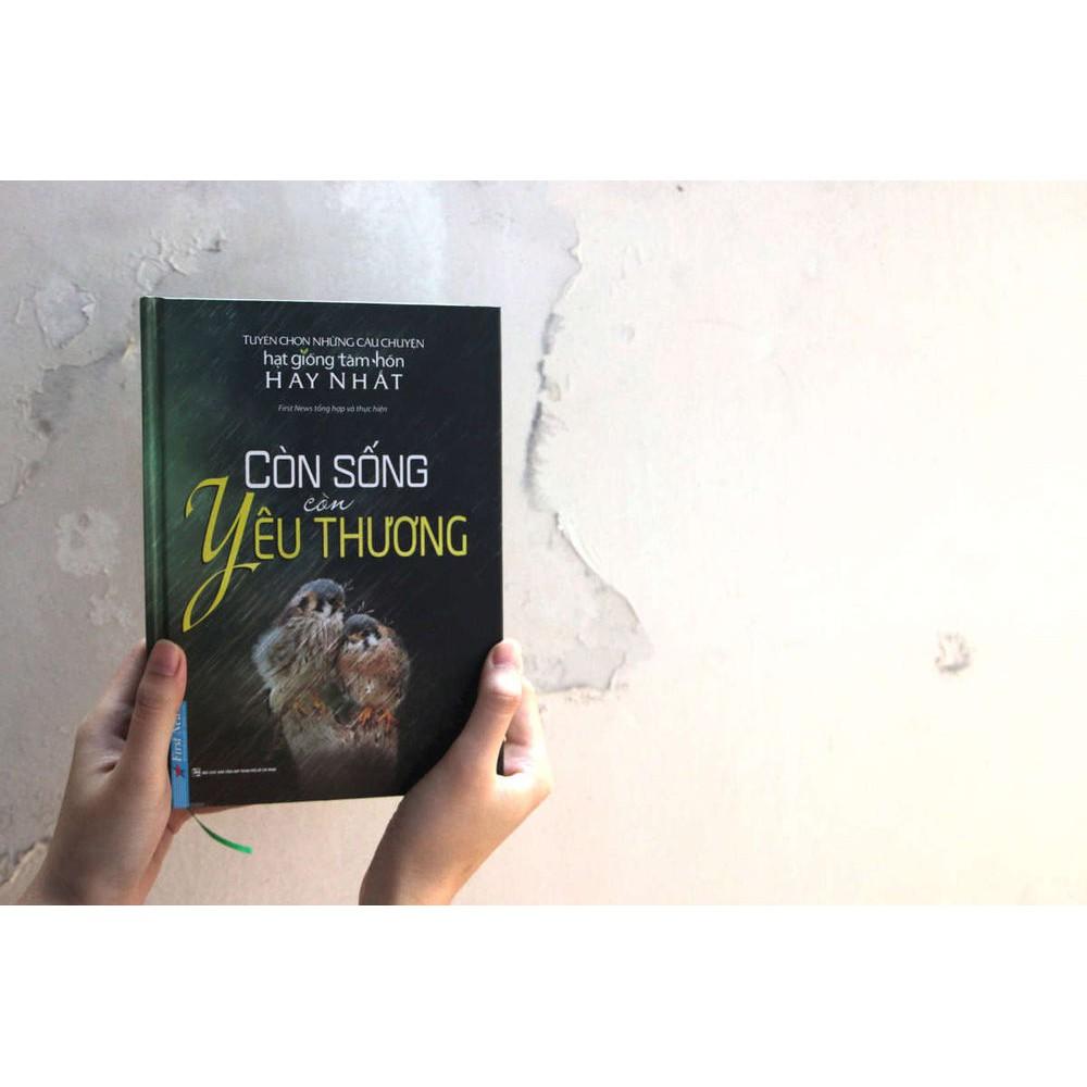 Sách Còn Sống Còn Yêu Thương (Bìa Cứng) - Bản Quyền