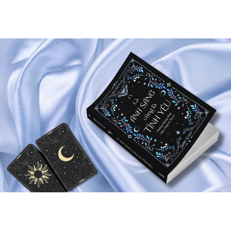 Là Ánh Sáng Cũng Là Tình Yêu - Những Thông Điệp Chữa Lành Từ Tarot