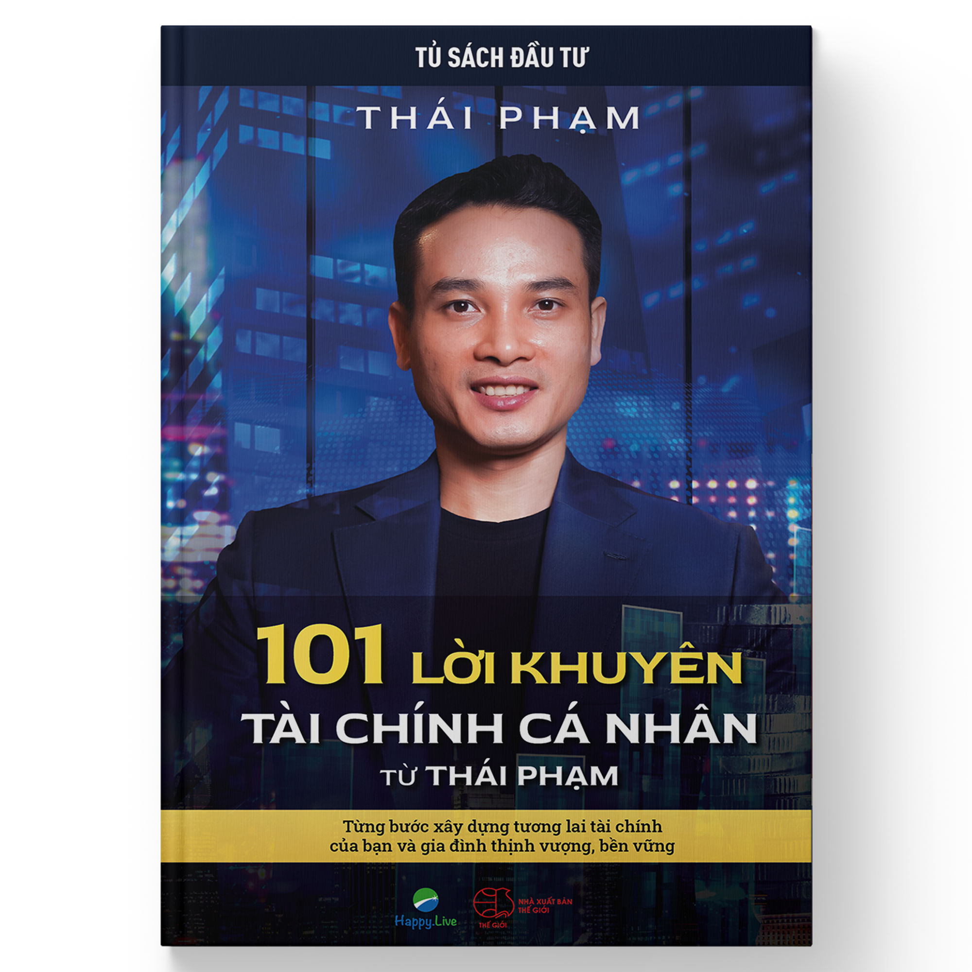 Sách 101 Lời Khuyên Tài Chính Cá Nhân Từ Thái Phạm - Happy Live