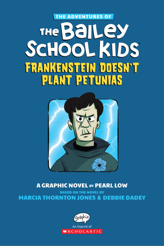 The Adventures Of The Bailey School Kids #2: Frankenstein Doesn