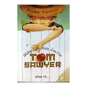 Những Cuộc Phiêu Lưu Của Tom Sawyer (Đinh Tị)